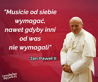 Jan Paweł II - cytaty Jan Paweł II - cytaty