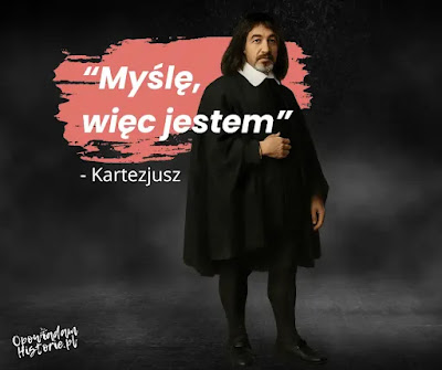 Kartezjusz - cytaty Kartezjusz - cytaty