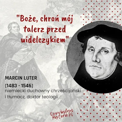 Marcin Luter o widelcu Cytat Marcina Lutra o widelcu